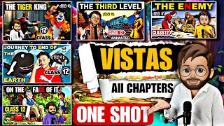 Vistas Chapters In One Shot  Class 12 English all Chapters  VISTAS  ONE SHOT  Boards 2024 [upl. by Atinrahc]