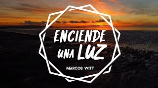 Enciende Una Luz  Marcos Witt Letra JuevesRetro [upl. by Weingartner]