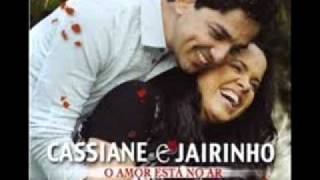 Cassiane e Jairinho  O Amor Você e Eu [upl. by Neal]