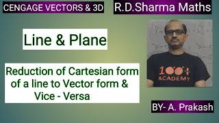 Cengage Vectoramp 3DXII RD Sharma Reduction of Cartesian form to vector form amp ViceVersa IIT JEE [upl. by Corrie]