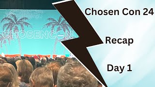 Chosen Con 2024 Day 1 [upl. by Adelbert]