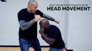 BEAT Bigger Opponents With Head Movement Self Defense For Smaller People [upl. by Furey30]