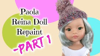 Paola Reina Doll Custom Repaint Part 1 [upl. by Alyhc]