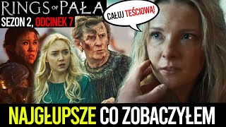 NAJGŁUPSZY ODCINEK GŁUPIEGO SERIALU 🥴 Rings of Power sezon 2 odc 7 [upl. by Tabina]