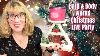 Bath amp Body Works Christmas LIVE Party [upl. by Audras]