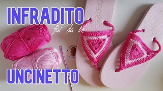 INFRADITO UNCINETTO fai da te 2020 tutorial uncinetto  flip flop crochet [upl. by Ekoorb615]