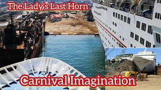 Farewell Carnival Imagination  Ship Beaching at Aliaga Scrapyard  We will be Back carnival [upl. by Eixirt]