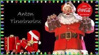 Anton tiruriruriru  Villancicos con sabor a Navidad Coca Cola [upl. by Brennen]