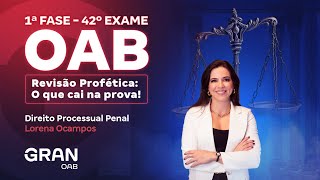 1ª fase do 42º Exame OAB Revisão Profética O que cai na prova em Direito Processual Penal [upl. by Tenney686]