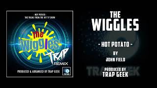 THE WIGGLES  Hot Potato  Trap Remix By Andrew Field  ABC Music [upl. by Eliott]