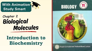 Introduction to biochemistry  100 easy  Class 11  1st year  Chapter 2  Punjab board  Biology [upl. by Mandeville]