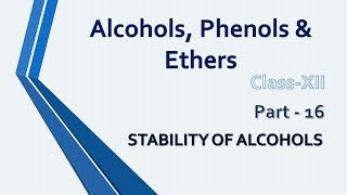 Stability Of Alcohols [upl. by Erund]