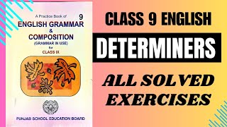 Determiners  Class 9 Determiners  All solved exercises  English Grammar PSEB  Grammar practice [upl. by Meeker]