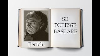 Pierangelo Bertoli Se Potesse Bastare [upl. by Abrahan]