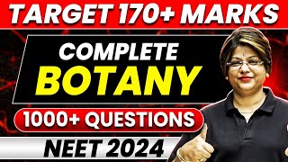 Complete BOTANY 1000 Questions  Target 170 Marks in NEET 2024 🎯 [upl. by Furiya]