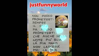 NON POSSO PROMETTERTI 💕justfunnyworld filosofia [upl. by Llenahc]