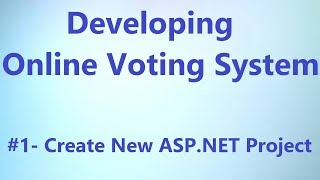 Sample Project  Create New ASPNET Project Online Voting System [upl. by Marcus]