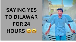 Aj kia 24 hr challenge 😂😆Dilawar gussa hogaiya [upl. by Hsac]