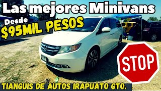 ✅️ MINIVANSFAMILIARES desde 95 Mil PESOSTianguis de autos AMERICANOS [upl. by Yenaled]