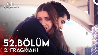 Yalı Çapkını 52 Bölüm 2 Fragmanı  Cebinde Para Kalmayınca Aileni Mi Harcadın [upl. by Nomaj]