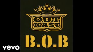 OutKast  BOB Bombs Over Baghdad Zack de la Rocha Remix  Official Audio [upl. by Verina]