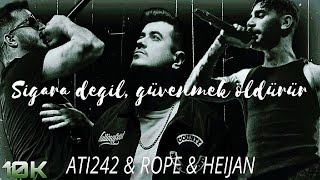 Ati242 amp Rope amp Heijan  Sigara değil güvenmek öldürür SierraBeat [upl. by Arreic197]