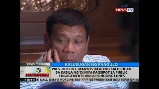 Pres Duterte maayos daw ang kalusugan sa kabila ng di niya pagsipot sa public engagements [upl. by Kloster257]