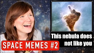 Astrophysicist reacts to funny space memes 2 [upl. by Ham165]