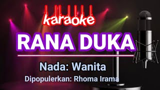 Rana Duka KaraokeNada wanitaRhoma Irama [upl. by Eustashe251]