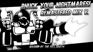 Phuck Your Nightmares REMASTERED MIX Phuck Your Heart Roblox TDX x Wake Up [upl. by Osnerol]