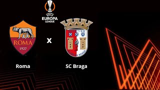 AO VIVO  Roma X SC Braga   UEFA Europa League   Fase da Liga  6 [upl. by Hoban]