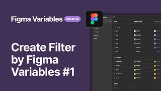 Create Filter by Figma Variables 1 [upl. by Nosinned]