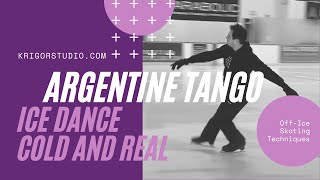 Ice Dance Argentine Tango  OffIce Dance Techniques [upl. by Eiahpets]