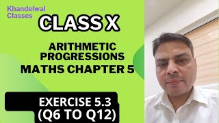 Exercise 53  Class 10  Q6 to Q12 arithmeticprogression arithmetic arithmeticprogression [upl. by Faline571]