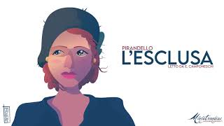 LEsclusa L Pirandello  Audiolibro Integrale [upl. by Disario]