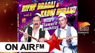 Rifat Dragaj amp Kadri Duraku  Oj Kosove zemra e shqiptarit [upl. by Mchenry]