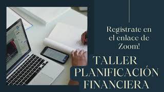 TALLER 05  PLANIFICACIÓN FINANCIERA  GRATIS [upl. by Annaig164]