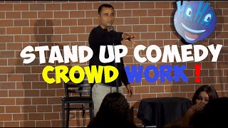 Stand Up Comedy Crowd Work [upl. by Annais]