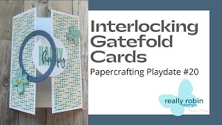 Interlocking Gatefold Cards 3 WaysPapercrafting Playdate 20 [upl. by Anitak]