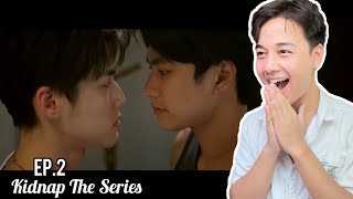 KIDNAP ลับจ้างรัก  EP2  REACTION  OhmLeng [upl. by Preston824]