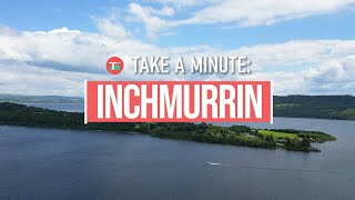 Take a Minute Local Heritage  Inchmurrin [upl. by Dacie432]