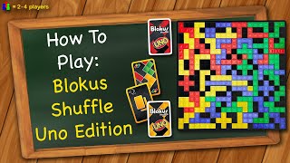 How to play Blokus Shuffle Uno Edition [upl. by Phil858]