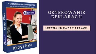 LeftHand Kadry i Płace  generowanie deklaracji [upl. by Khan]