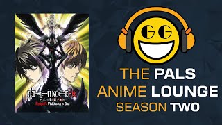 The Pals Anime Lounge Podcast  Death Note Relight 1 Visions of a God [upl. by Ydna]