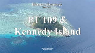 Kennedy Island amp PT109 [upl. by Bathilda]