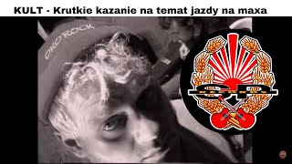 KULT  Krutkie kazanie na temat jazdy na maxa OFFICIAL VIDEO [upl. by Hayley]