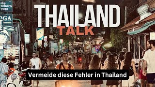 Thailand für Anfänger Die häufigsten Fehler und wie du sie vermeidest [upl. by Oap743]