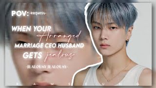 𝙅𝙚𝙖𝙡𝙤𝙪𝙨𝙮 𝙅𝙚𝙖𝙡𝙤𝙪𝙨𝙮  arranged marriage husband gets jealous  Park jongsaeng FF [upl. by Ivetts377]