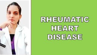 RHEUMATIC HEART DISEASEEXPLAINED WITH NOTESPM LECTURE [upl. by Milon]