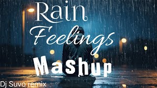 Rain feeling mashup sad mashup sad song mashup 2 SuvoRemixcr7 [upl. by Aiym]